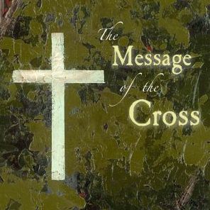 Message of the Cross